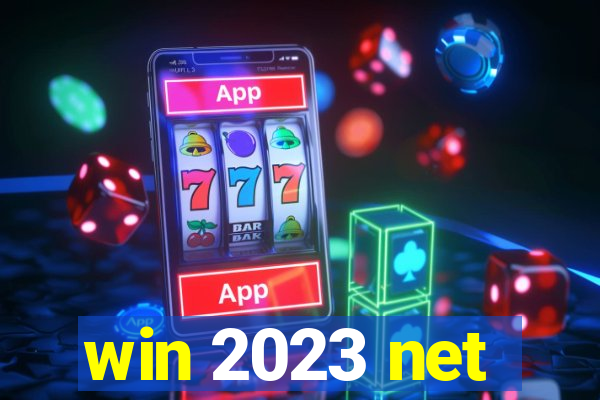 win 2023 net