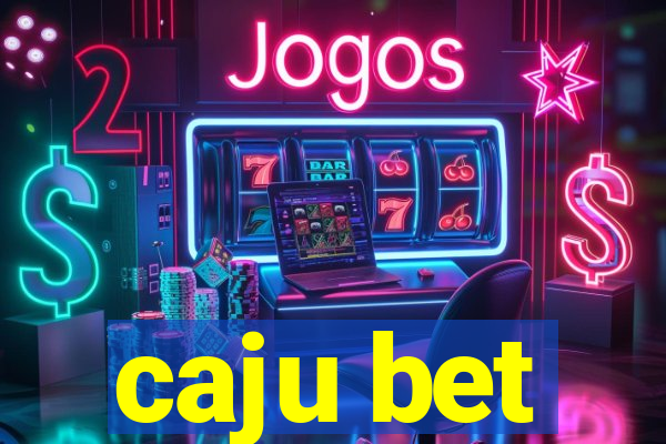 caju bet