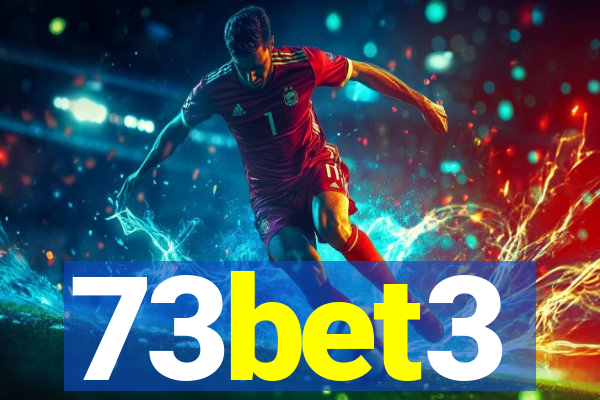 73bet3