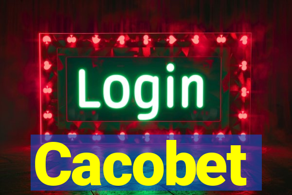 Cacobet
