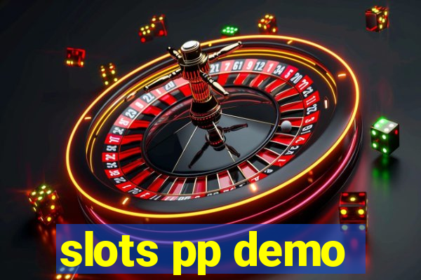 slots pp demo