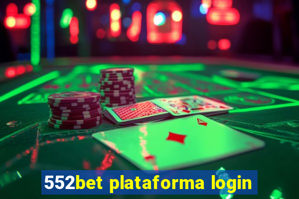 552bet plataforma login