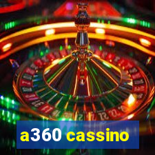 a360 cassino