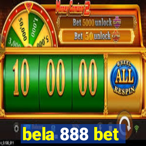 bela 888 bet