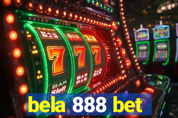 bela 888 bet