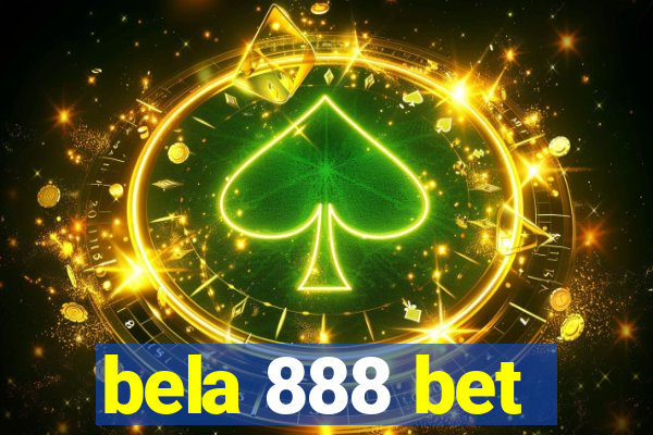 bela 888 bet