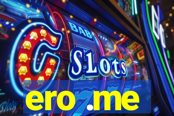 ero .me
