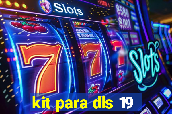 kit para dls 19