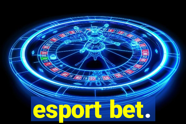 esport bet.