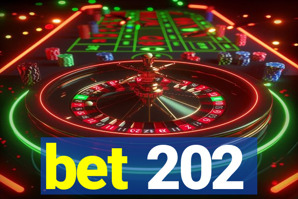 bet 202