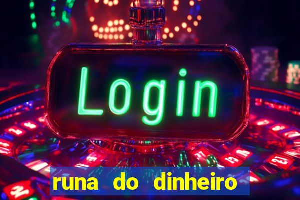 runa do dinheiro como ativar
