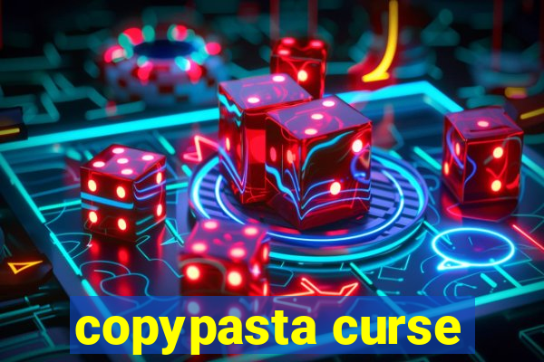 copypasta curse