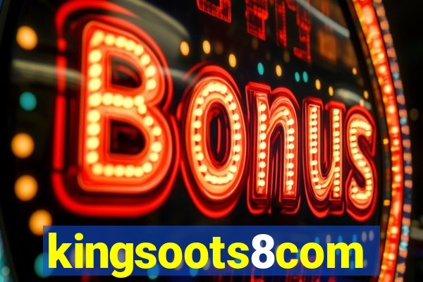 kingsoots8com