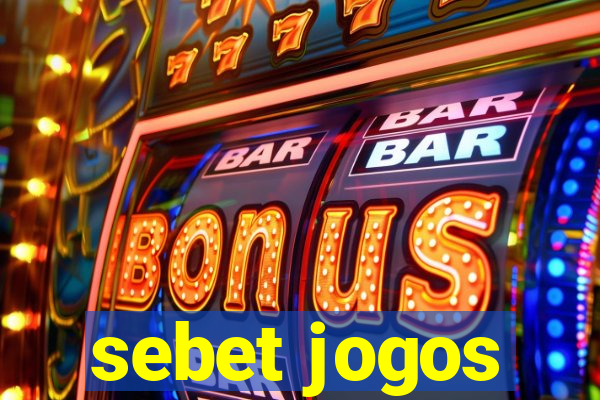 sebet jogos