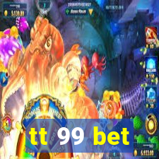 tt 99 bet