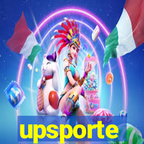 upsporte
