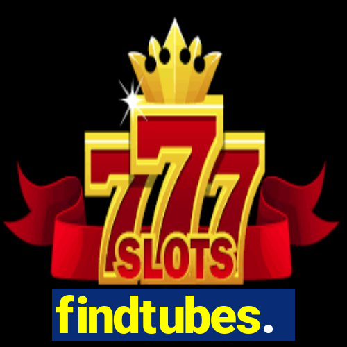 findtubes.
