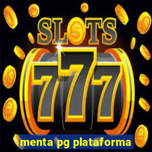 menta pg plataforma