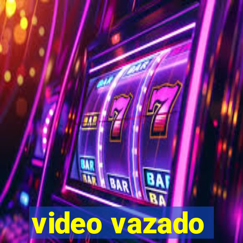 video vazado