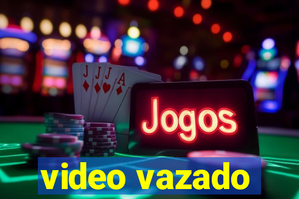 video vazado