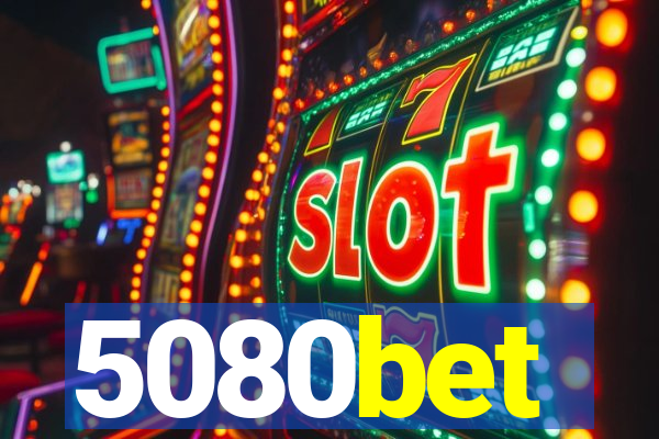 5080bet