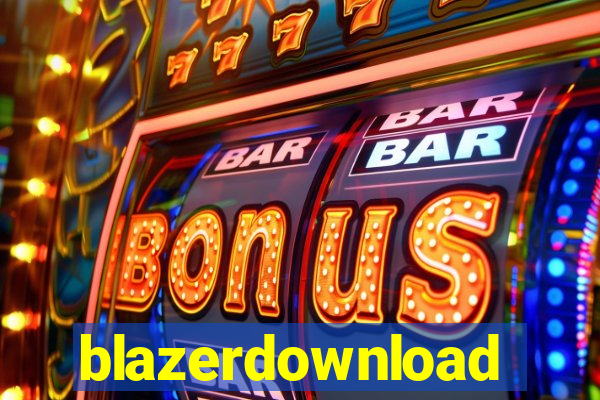 blazerdownload
