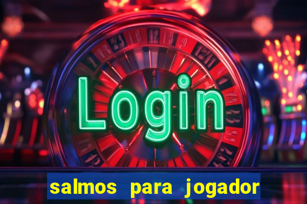salmos para jogador de futebol