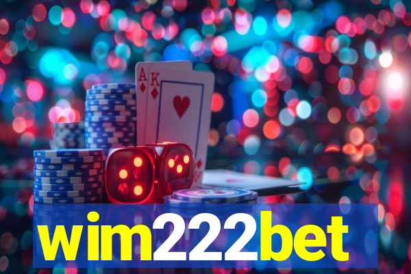 wim222bet