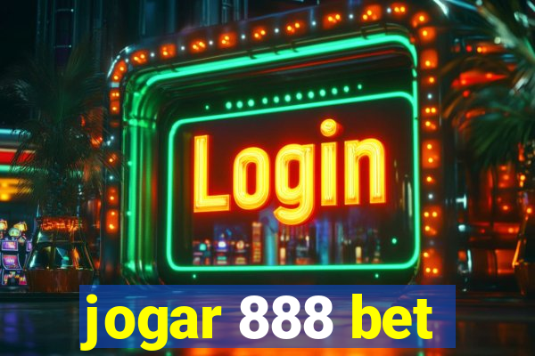 jogar 888 bet