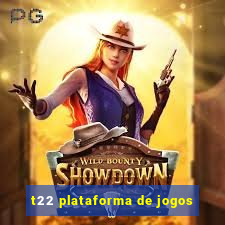 t22 plataforma de jogos