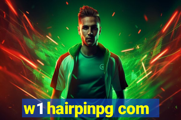 w1 hairpinpg com