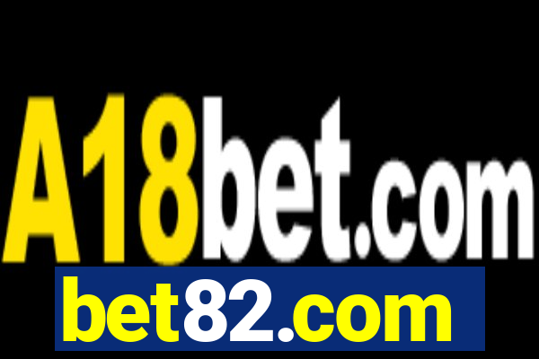 bet82.com