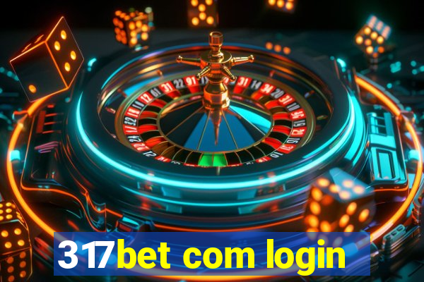 317bet com login