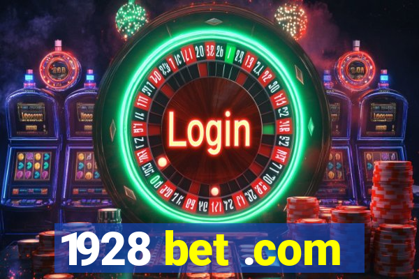 1928 bet .com