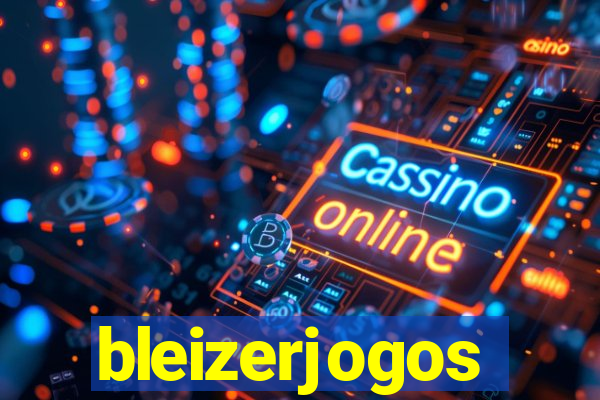 bleizerjogos