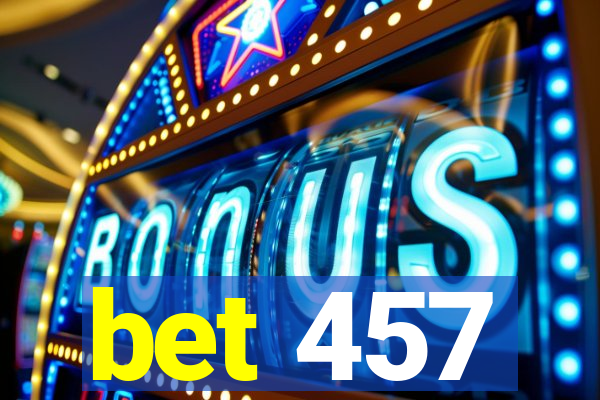 bet 457