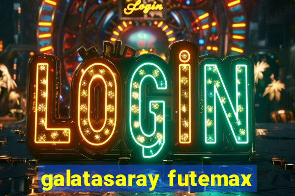 galatasaray futemax