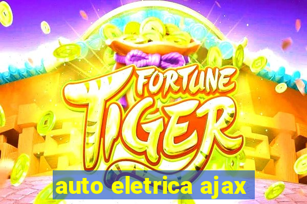 auto eletrica ajax