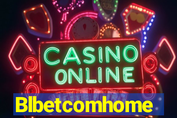 Blbetcomhome
