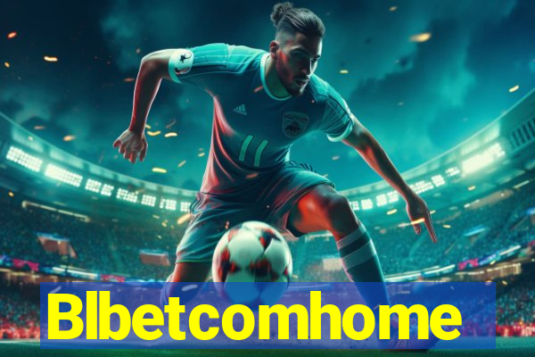 Blbetcomhome