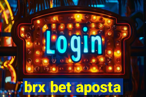 brx bet aposta