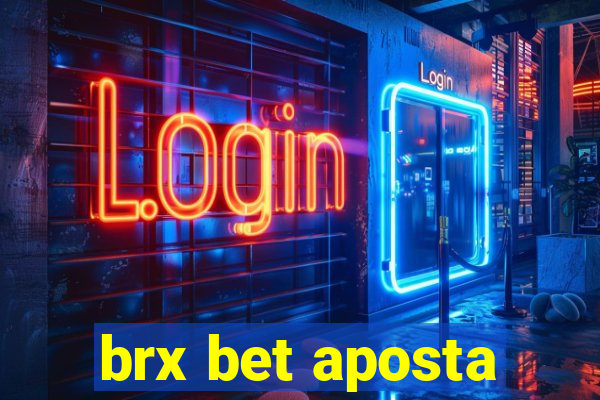 brx bet aposta