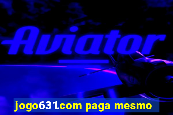 jogo631.com paga mesmo