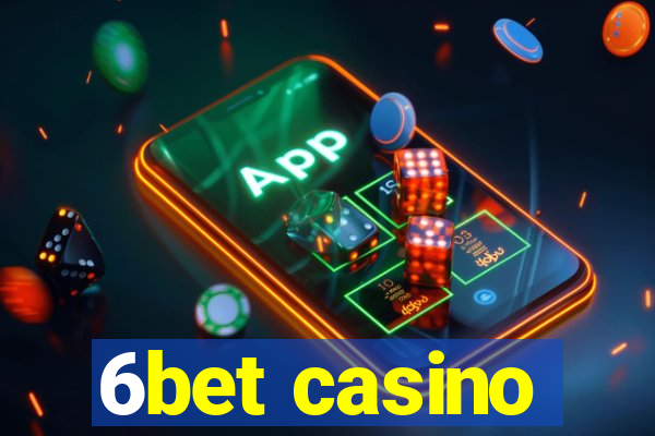 6bet casino