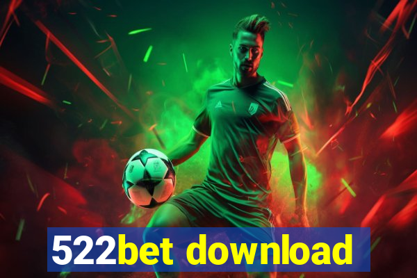 522bet download
