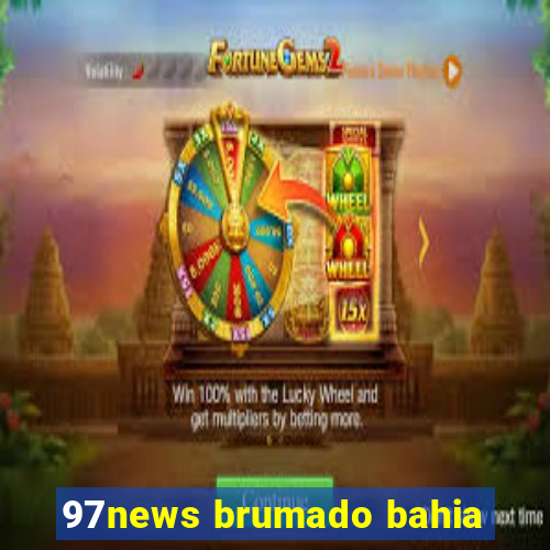97news brumado bahia