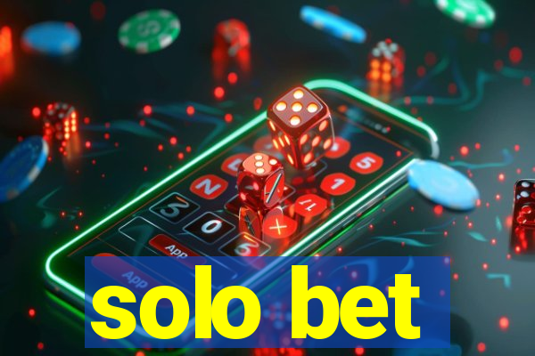 solo bet
