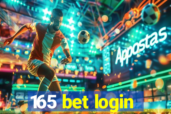 165 bet login