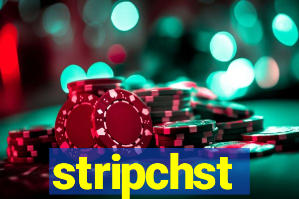 stripchst