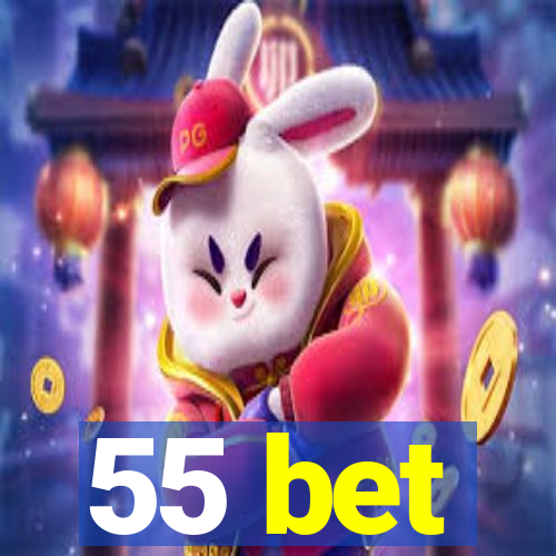55 bet